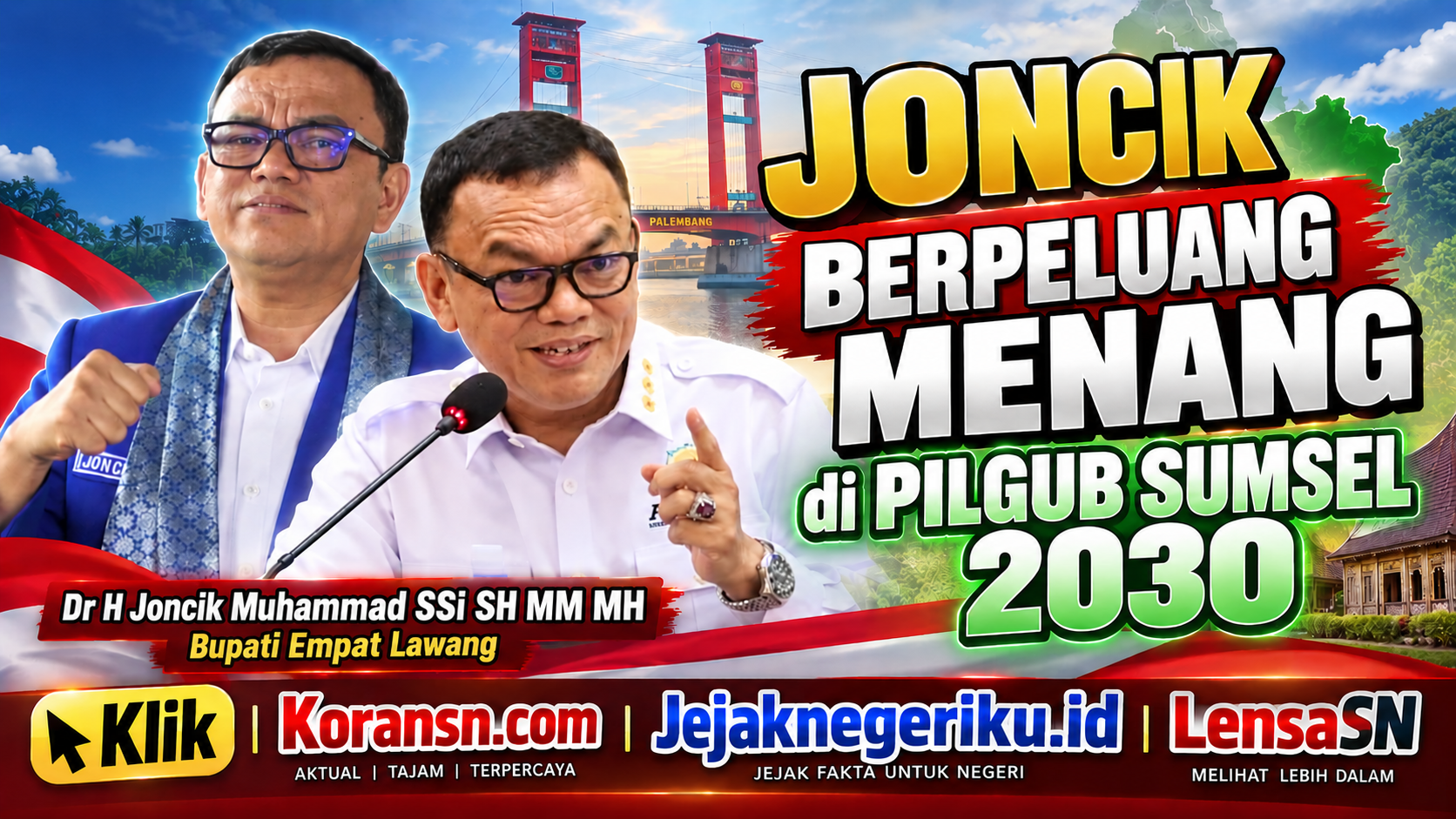 Joncik Berpeluang Menang di Pilgub Sumsel 2030