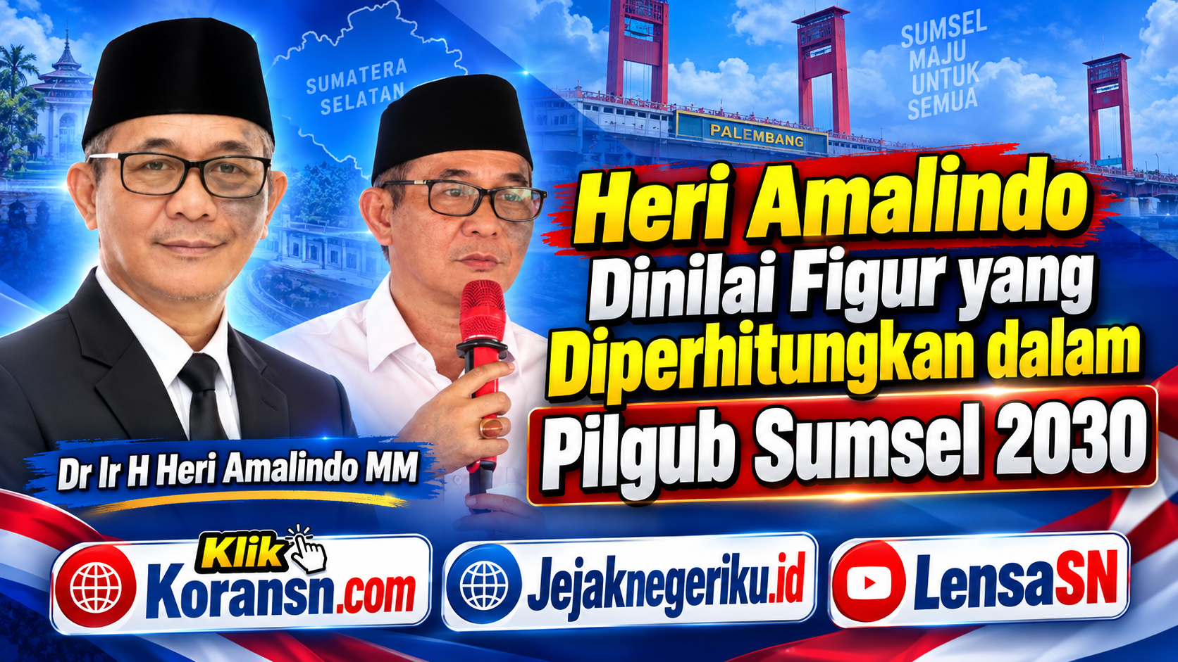 Heri Amalindo Dinilai Figur yang Diperhitungkan dalam Pilgub Sumsel 2030