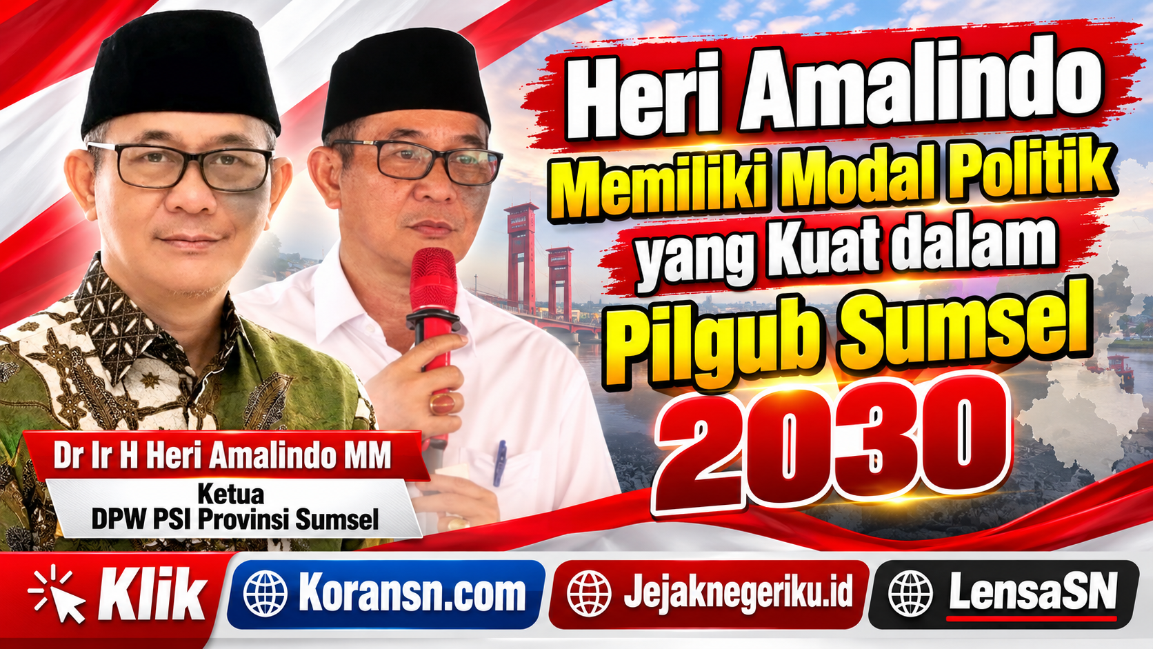Heri Amalindo Memiliki Modal Politik yang Kuat dalam Pilgub Sumsel 2030